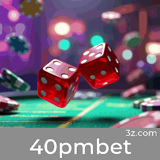 40pmbet: Seu Cassino Online Seguro e Divertido